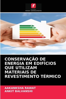 Paperback Conservação de Energia Em Edifícios Que Utilizam Materiais de Revestimento Térmico [Portuguese] Book