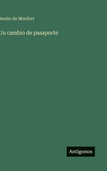 Hardcover Un cambio de pasaporte [Spanish] Book