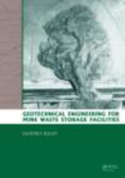 Hardcover Geotechnical Engineering for Mine Waste Storage Facilities Book
