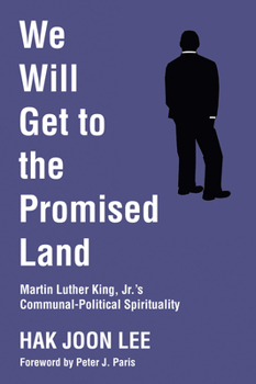Paperback We Will Get to the Promised Land Book