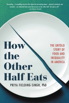 Paperback How the Other Half Eats: The Untold Story of Food and Inequality in America Book