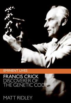 Hardcover Francis Crick: Discoverer of the Genetic Code Book