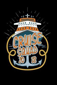 Cruise Squad 2018: 120 Pages I 6x9 I Karo I  Funny Gym & Fitness Instructor Gifts Apparel