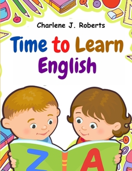 Paperback Time to Learn English: Vocabulary, Spelling, Reading, and Grammar Book