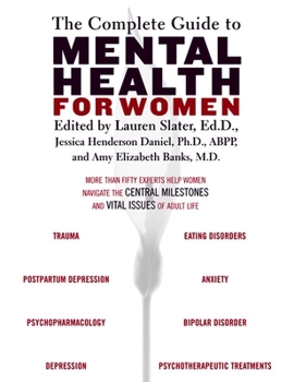 Paperback The Complete Guide to Mental Health for Women Book