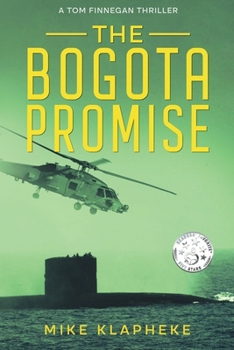 Paperback The Bogota Promise: A Tom Finnegan Thriller Book