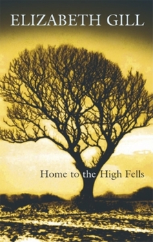 Hardcover Home to the High Fells Book