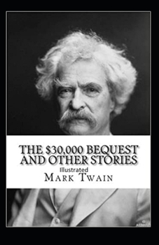 Paperback The $30,000 Bequest and other short stories Illustrated Book