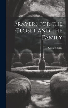 Hardcover Prayers for the Closet and the Family Book