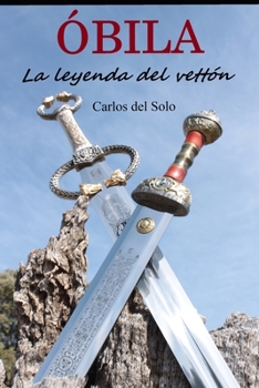 Paperback Óbila. La leyenda del vettón [Spanish] Book