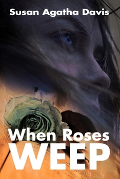 Paperback When Roses Weep Book