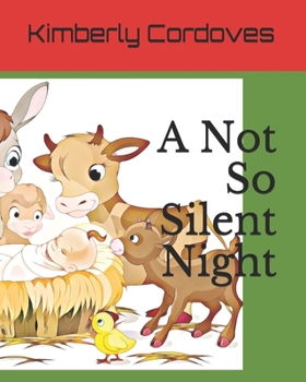 Paperback A Not So Silent Night Book