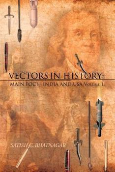 Paperback Vectors in History: Main Foci - India and USA Volume 1 Book