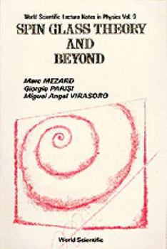 Paperback Spin Glass Theory and Beyond: An Introduction to the Replica Method and Its Applications Book