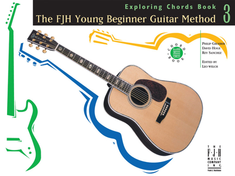 Paperback The Fjh Young Beginner Guitar Method, Exploring Chords Book 3 Book