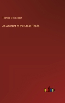 Hardcover An Account of the Great Floods Book