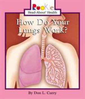 Paperback How Do Your Lungs Work? Book