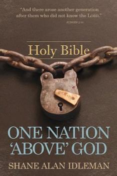 Paperback One Nation "Above" God: Book #5 in the What Works Book Series Book