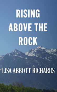 Paperback Rising Above the Rock Book