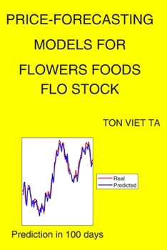 Paperback Price-Forecasting Models for Flowers Foods FLO Stock Book