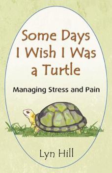 Paperback Some Days I Wish I Were a Turtle Book