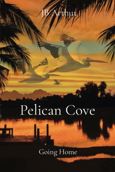 Paperback Pelican Cove: Going Home Book