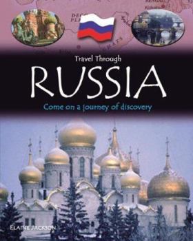 Travel Through: Russia (Travel Through) - Book  of the QED Travel Through