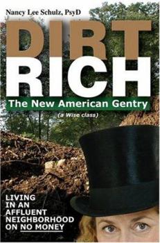 Paperback Dirt Rich: The New American Gentry Book