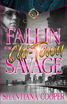 Paperback Fallin For A Chi-Town Savage Book