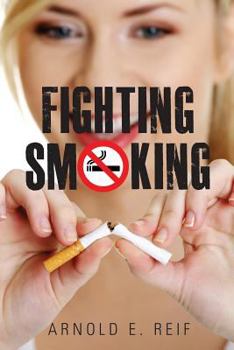 Paperback Fighting Smoking: And Other Causes of Lung Cancer Book