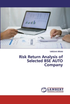 Paperback Risk Return Analysis of Selected BSE AUTO Company Book
