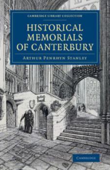 Paperback Historical Memorials of Canterbury Book
