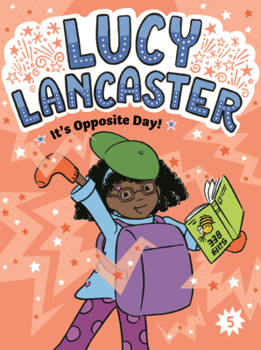 Library Binding Lucy Lancaster It's Opposite Day! Book