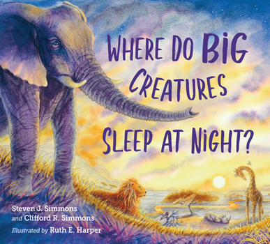 Hardcover Where Do Big Creatures Sleep at Night? Book
