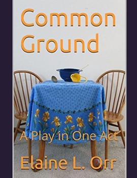Paperback Common Ground: A Play in One Act Book