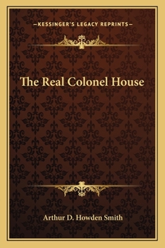 Paperback The Real Colonel House Book