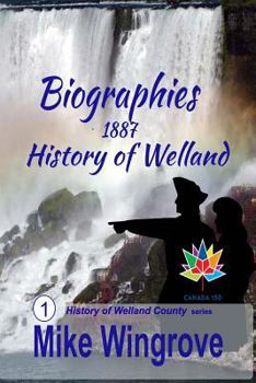 Paperback Biographies 1887: History of Welland County Book