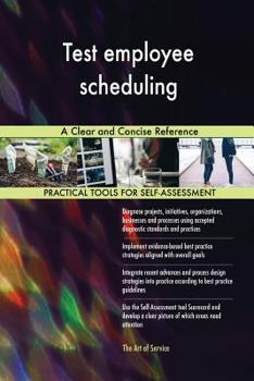 Paperback Test employee scheduling A Clear and Concise Reference Book