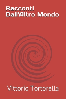 Paperback Racconti Dall'Altro Mondo [Italian] Book