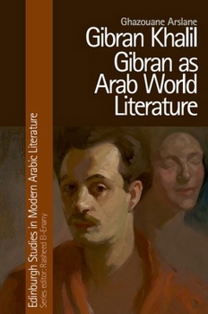 Hardcover Gibran Khalil Gibran as Arab World Literature Book