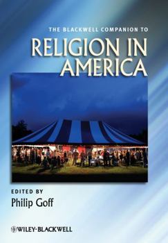 Hardcover The Blackwell Companion to Religion in America Book