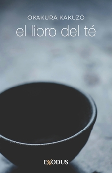 El libro del té (Spanish Edition)