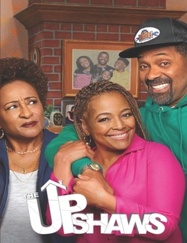 The Upshaws: Screenplay