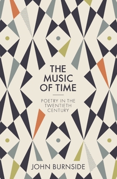 Paperback The Music of Time: Poetry in the Twentieth Century Book