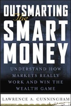 Hardcover Outsmarting the Smart Money Book