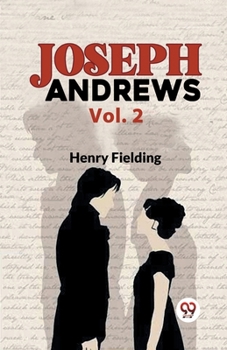 Paperback Joseph Andrews Vol. 2 Book