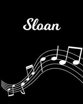 Sloan: Sheet Music Note Manuscript Notebook Paper | Personalized Custom First Name Initial S | Musician Composer Instrument Composition Book | 12 ... Guide | Create Compose & Write Creative Songs