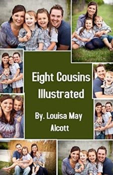 Paperback Eight Cousins Illustrated Book