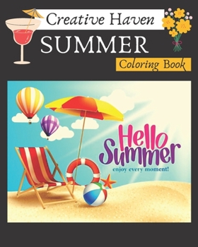 Paperback Creative Haven Summer Coloring Book: Stress Relieving Coloring Book for adults Book