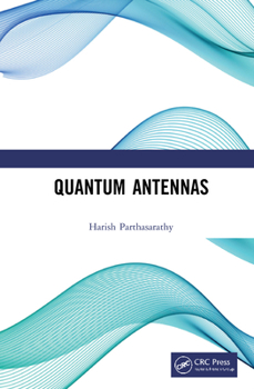 Hardcover Quantum Antennas Book